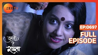 Kalyani Puts Her Life in Danger  Tujhse Hai Raabta  Full ep 697  Zee TV [upl. by Rufena]