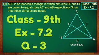 Class  9th Ex  72 Q3 Triangles Maths NCERT CBSE [upl. by Pompei]