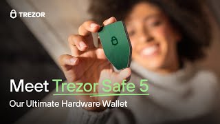 Introducing Trezor Safe 5 Our Ultimate Hardware Wallet [upl. by Isaac]