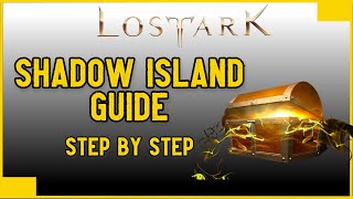 Shadow Island  Token Guide  Step by Step Through Each Quest Lost Ark [upl. by Dominica]