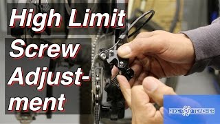 How To Adjust High Limit Screw Shimano XT Plus [upl. by Enoitna973]