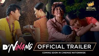 DNINANG Full Trailer Coming Soon in Cinemas Nationwide [upl. by Mccomb822]