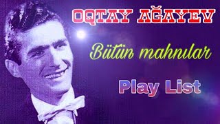 Oqtay Agayev  Albom  Retro Azerbaijan Retro mahnilar [upl. by Cumine]