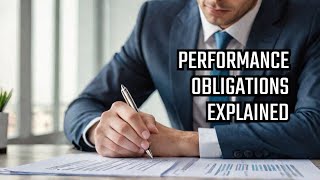 8quotUnderstanding Performance Obligations Examples and Practical Considerationsquot [upl. by Alded]