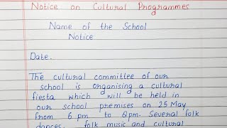 Write a Notice on Cultural programs  Notice Writing [upl. by Notsuh]