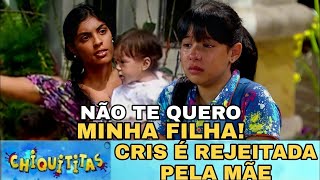 Cris é Rejeitada Pela Mãe  Chiquititas [upl. by Dannon192]