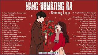 Nang dumating ka  Bandang Lapis OPM Sad Song Bandang Lapis Nonstop Cover Song [upl. by Risay]