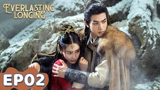 ENG SUB  Everlasting Longing  EP02  Starring Angelababy Song Weilong  WeTV [upl. by Hgielac]