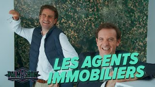 Les agents immobiliers  Palmashow [upl. by Wilde]