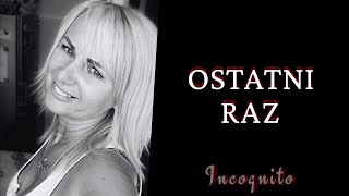 Ostatni raz  Podcast kryminalny [upl. by Adore]