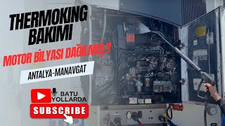 Thermoking bakımı nasıl yapılır  Motorun bilyası dağıldı  Rotamız Isparta  Antalya  Manavgat [upl. by Wightman]