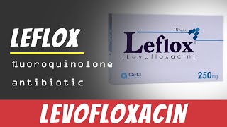 Levofloxacin fluoroquinolone antibiotic  Use Of Medicine  Dosage  Side Effects  Brands [upl. by Adroj147]