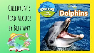 Explore My World Dolphins  Read Aloud [upl. by Aynnek]