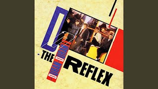 The Reflex [upl. by Peonir]