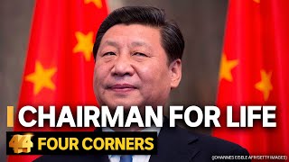 Xi Jinping China’s president and his quest for world power  Four Corners [upl. by Stamata477]