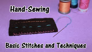 HandSewing  Basic Stitches and Techniques [upl. by Eisenhart]