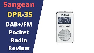 SANGEAN DPR35 DABFM Pocket Radio Review [upl. by Boylston]