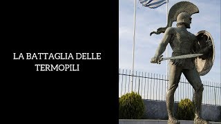 La battaglia delle Termopili storia e tattica [upl. by Landon725]