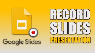 How To Record Google Slides Presentation SIMPLE [upl. by Grimbal]