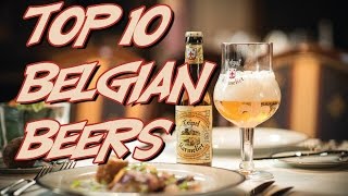 Top 10 Belgian Beers [upl. by Betty126]