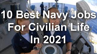 10 Best Navy Jobs For Civilian Life In 2021 [upl. by Fanechka]