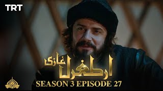 Ertugrul Ghazi Urdu  Episode 27  Season 3 [upl. by Yhtorod]