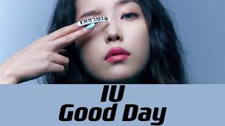 中韓歌詞字幕IUGood DayLyrics [upl. by Natie]