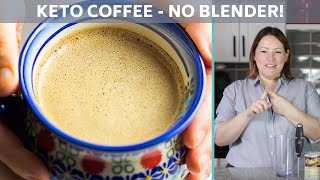 2 Keto Coffee Creamer Recipes  Coconut Coffee and Bulletproof [upl. by Beshore697]