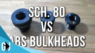 157 Comparing Schedule 80 Bulkhead vs ABS Plastic Bulkhead  DIY Wednesday [upl. by Eciryt]