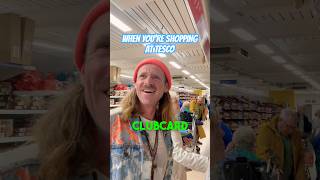 WHEN YOU’RE SHOPPING AT TESCO 🛒 tesco tescohaul shopping supermarket parody comedy uk [upl. by Eselrahc538]