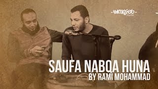 Saufa Nabqa Huna by Rami Mohammad Lyric with Indonesian Translate [upl. by Erikson]