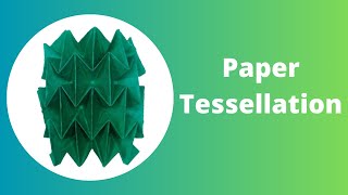 Mastering the Art of Paper Tessellation A Beginners Guide [upl. by Spenser]