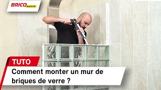 Comment monter un mur de briques de verre   Bricomarché [upl. by Nivel]