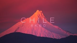 CHILE  8K60  Los Lagos to Atacama [upl. by Backer939]