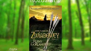 Audiobook Zwiadowcy 1 Ruiny Gorlanu  ROZDZIAŁ 9 [upl. by Ardnasil]