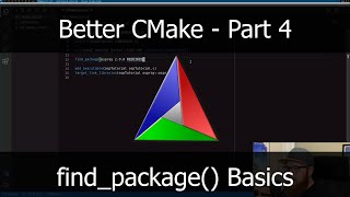 Better CMake Part 4  findpackage Basics [upl. by Assiar114]