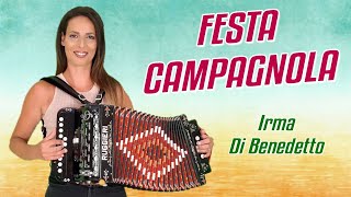 FESTA CAMPAGNOLA  IRMA DI BENEDETTO  Organetto Abruzzese Accordion [upl. by Altheta]