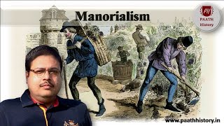 Manorialism।Manor System in Europe।Created by PAATH History [upl. by Aneehsor]