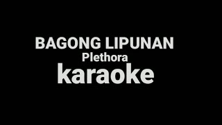 Bagong lipunan  Plethora karaokeinstrumental [upl. by Edrock986]