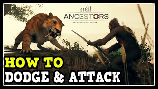 Ancestors The Humankind Odyssey How to Attack amp How to Dodge Combat Tips and Tricks [upl. by Joaquin]