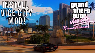 HOW TO Install THE Vice City Mod for GTA V [upl. by Theurer903]