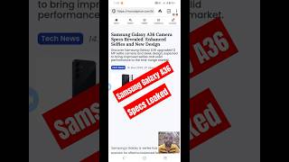 Samsung Galaxy A36 Camera Specs Revealed Enhanced Selfies and New Design [upl. by Derina]