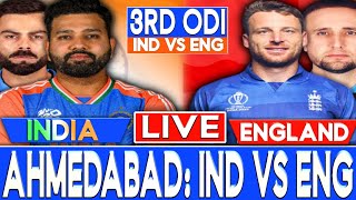 Live Ind vs Eng 3rd odi Live Score India Vs England 3rd ODI Match Live Ind vs Eng Match Live Match [upl. by Anauqcaj]