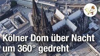 Kölner Dom von Unbekannten über Nacht um 360 Grad gedreht [upl. by Eldoria]