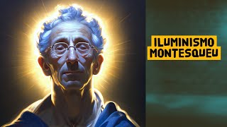 Iluminismo Montesquieu  Divisão dos Três Poderes [upl. by Llehctim]