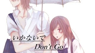 いかないで Dont Go Cover [upl. by Acherman176]