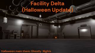 Facility Delta Halloween Main Theme Ghostly Nights [upl. by Assirroc339]