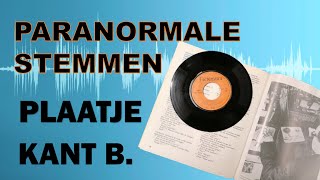 Paranormale stemmen  grammofoonplaatje kant B [upl. by Sansen]