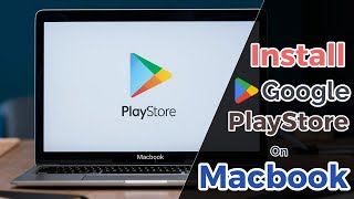 How to Install Google Play Store App on Mac [upl. by Xenia]