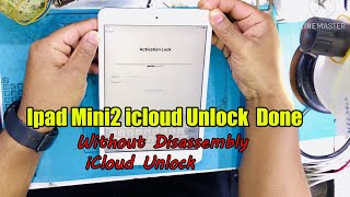 iPad mini 2 A1489 Activation Lock Without Disassembly iCloud Unlock Done [upl. by Hsekar]